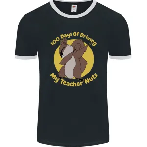 100 Days of Driving My Teacher Nuts Mens Ringer T-Shirt FotL