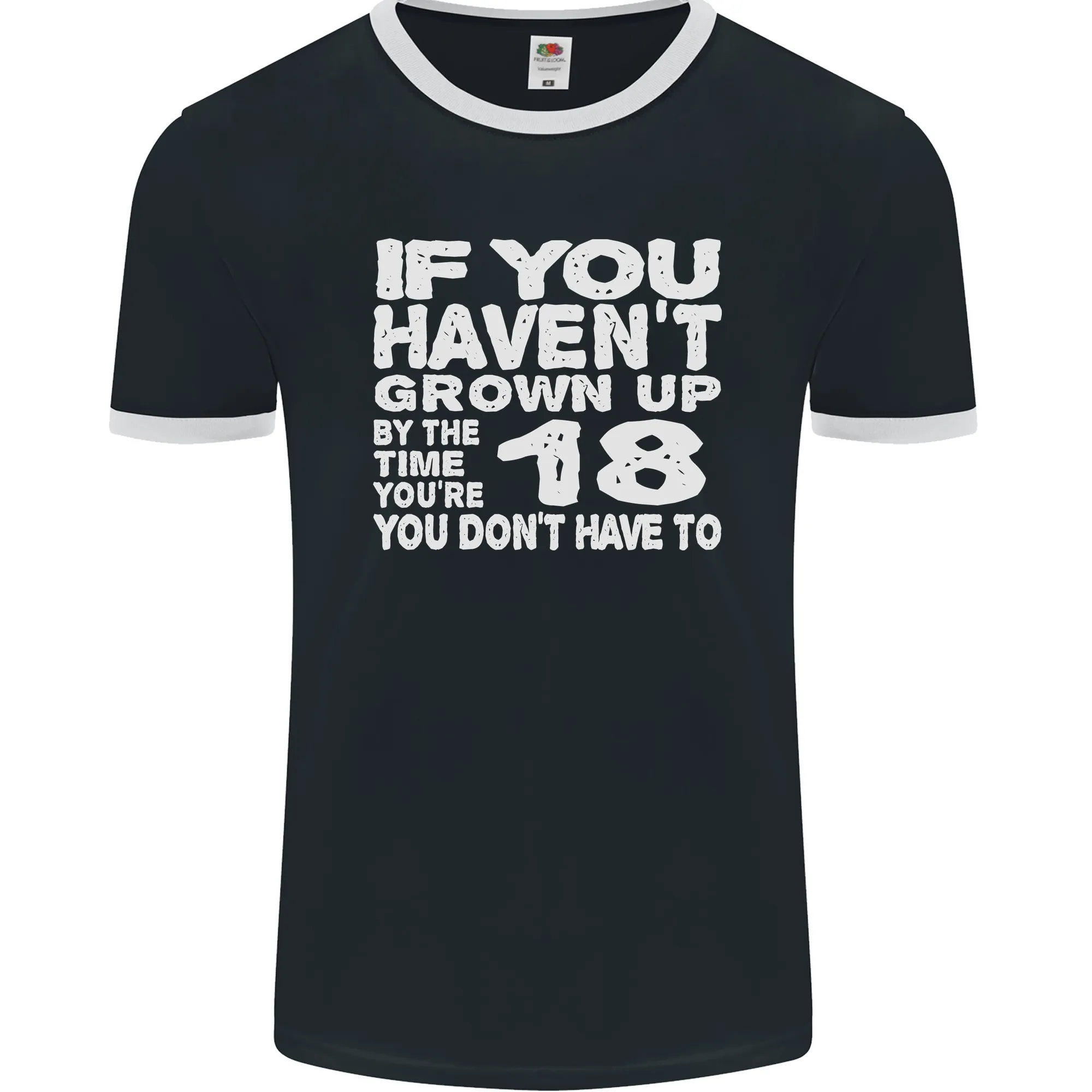 18th Birthday 18 Year Old Don't Grow Up Funny Mens Ringer T-Shirt FotL