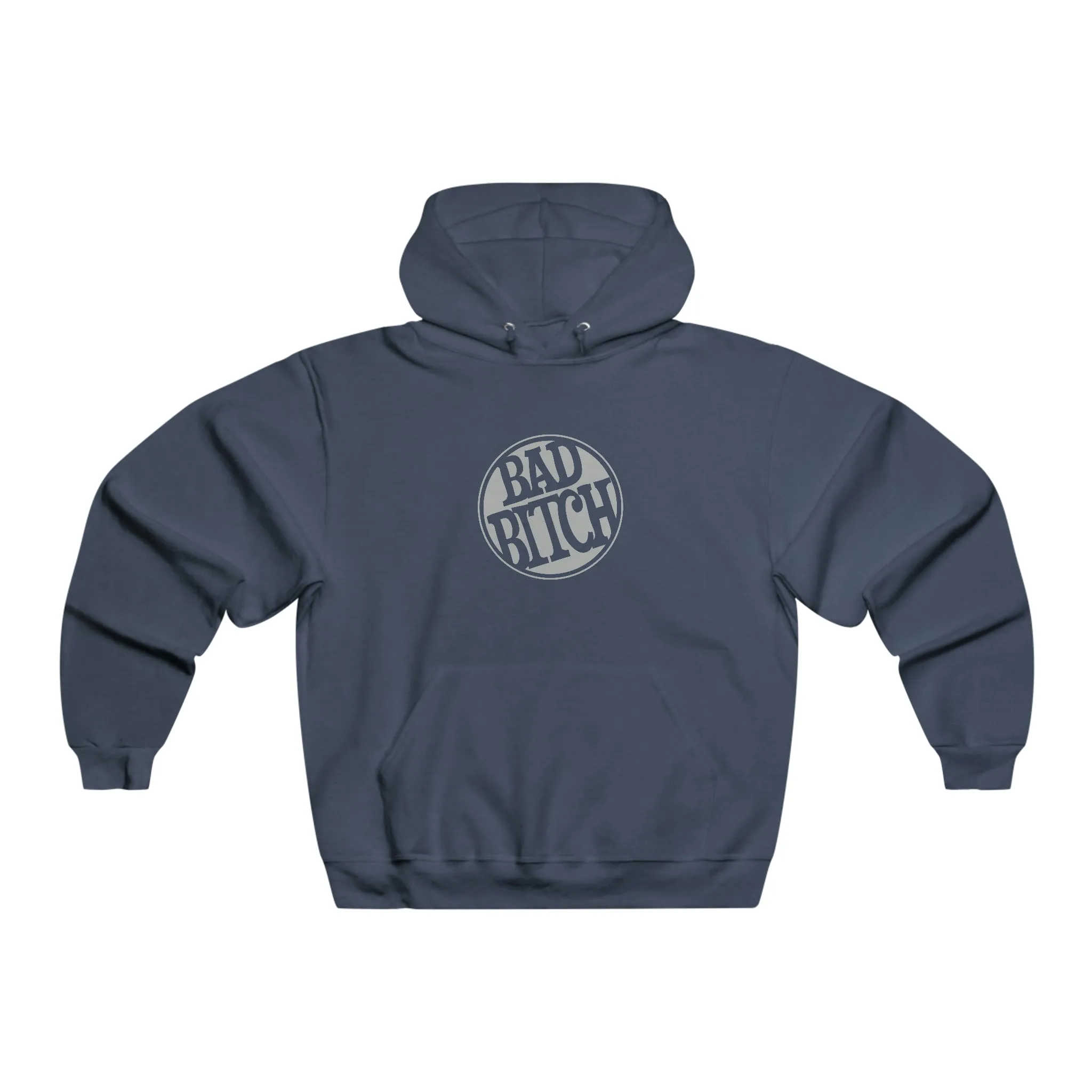 Bad Bitch - Hooded Sweatshirt