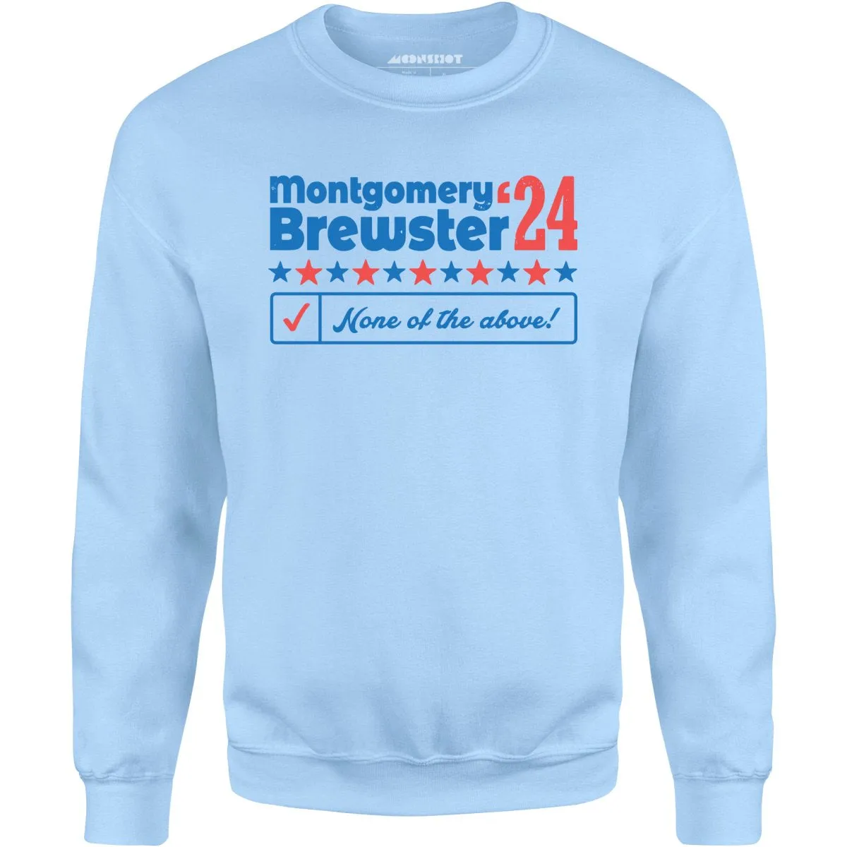 Montgomery Brewster 2024 - Unisex Sweatshirt