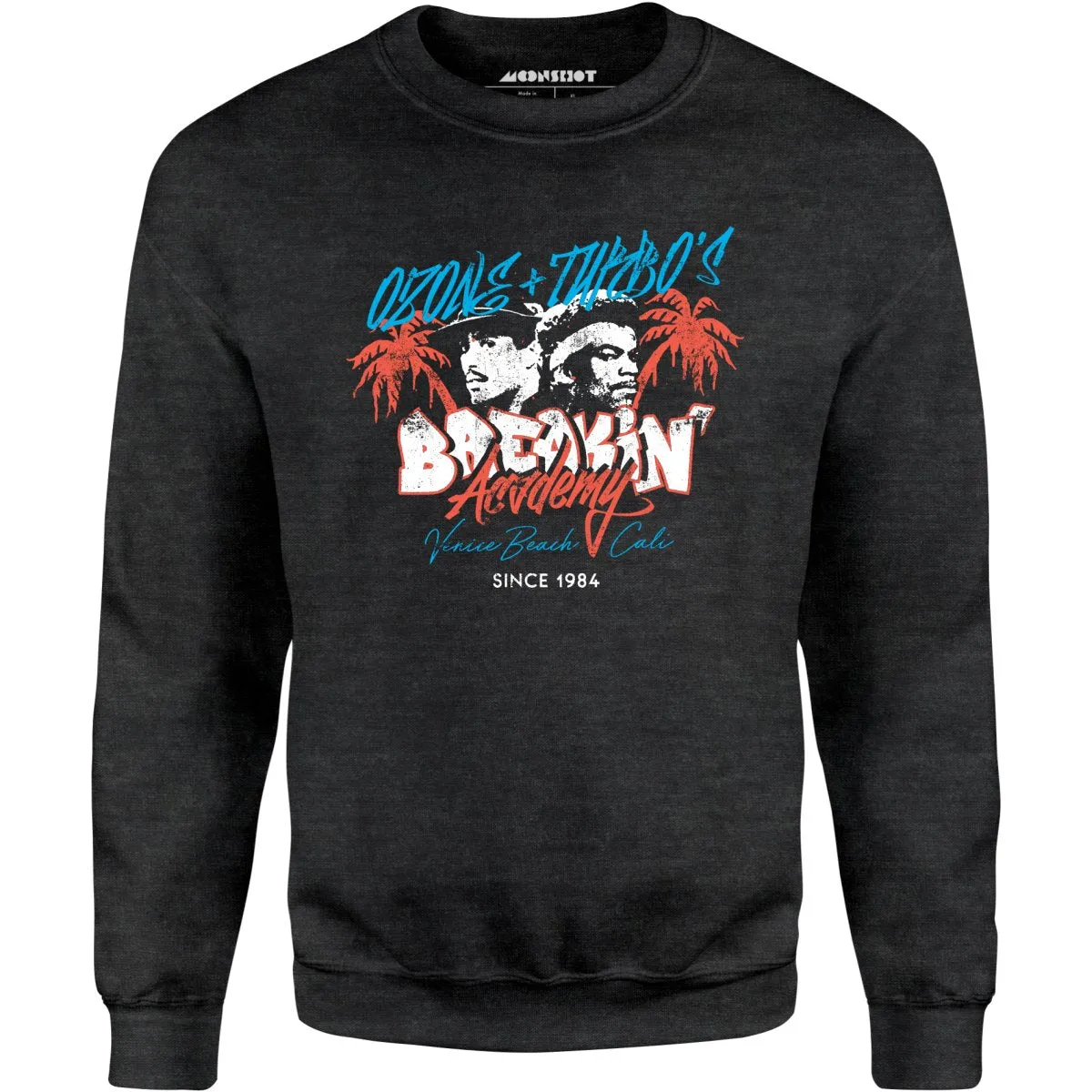 Ozone & Turbo's Breakin' Academy - Unisex Sweatshirt