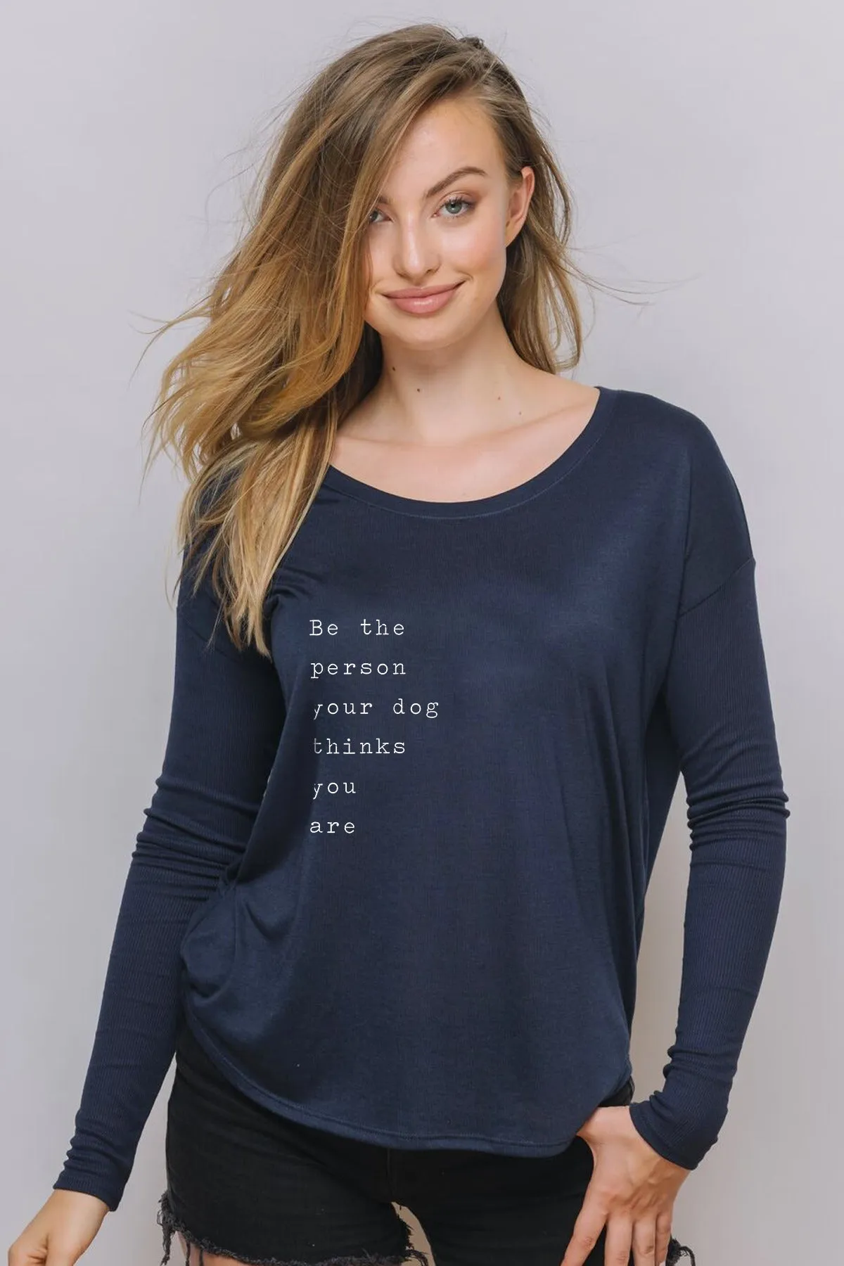 "Dog Thinks You Are" Original Ribbed Long Sleeve Tee